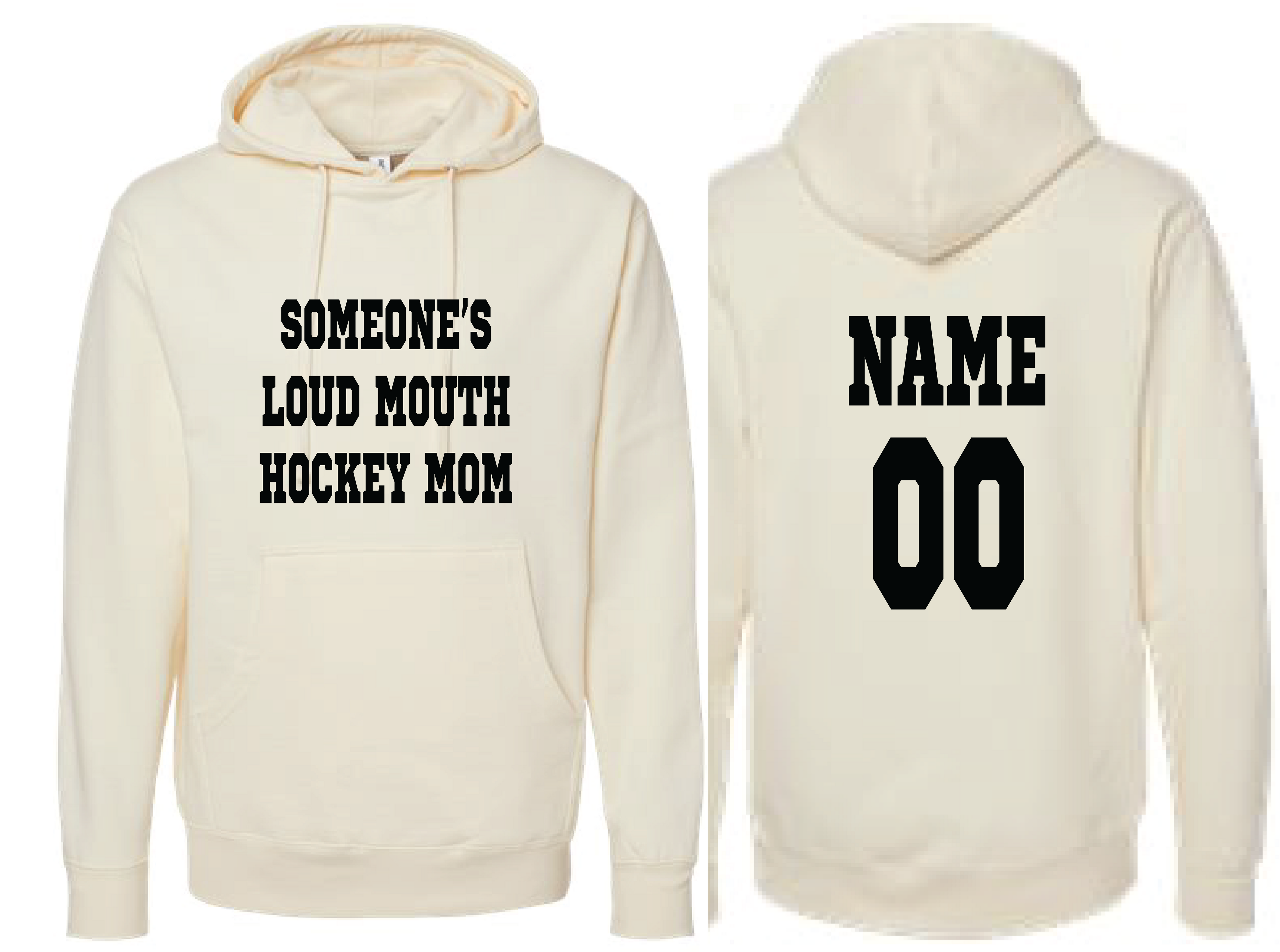 Someone's Loud Mouth Hockey Mom Hoodie